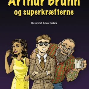Arthur Bruhn og superkræfterne