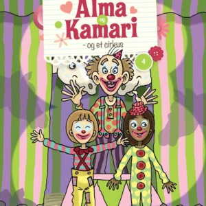 Alma og Kamari og et cirkus