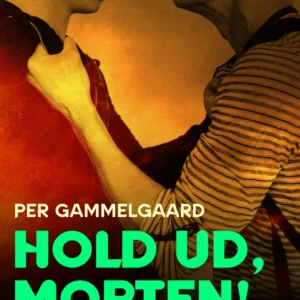 Hold ud, Morten!