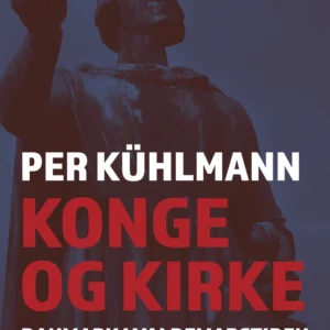 Konge og kirke: Danmark i Valdemarstiden
