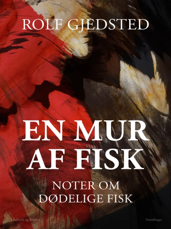 En mur af fisk: noter om dødelige fisk