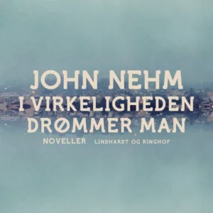 I virkeligheden drømmer man