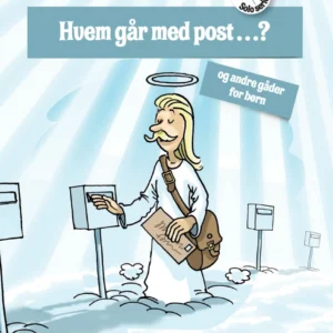 Hvem går med post? og andre gåder for børn