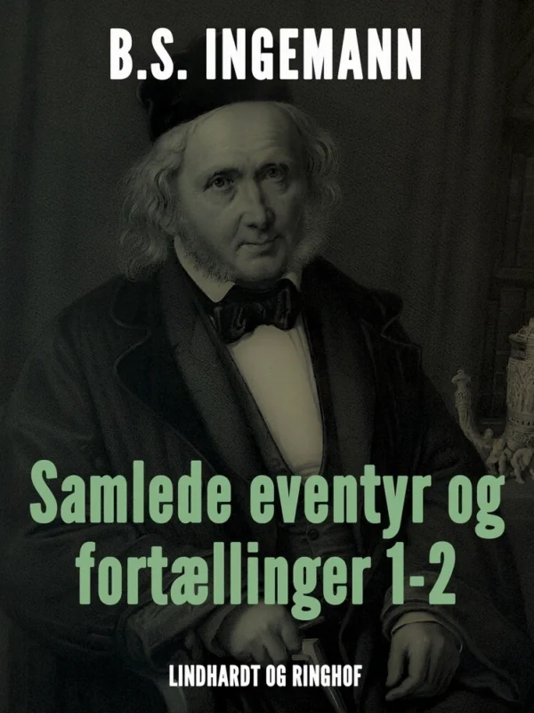 Samlede eventyr og fortællinger 1-2