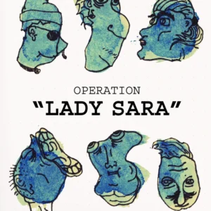 Operation "Lady Sara"