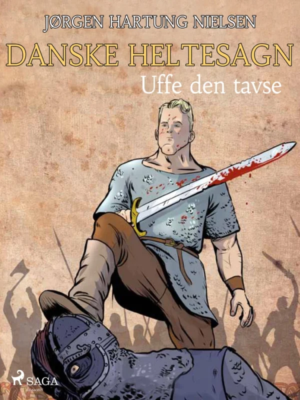 Uffe den tavse - Danske heltesagn