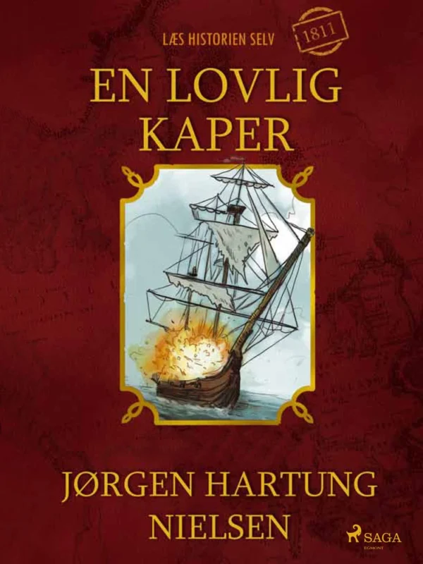 En lovlig kaper - Læs historien selv år 1811