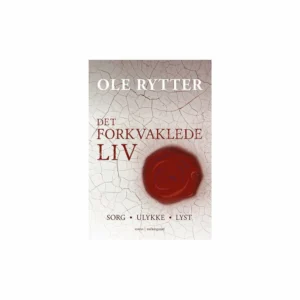 Det forkvaklede liv