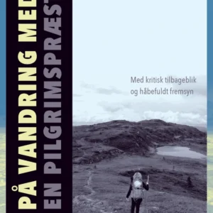På vandring med en pilgrimspræst