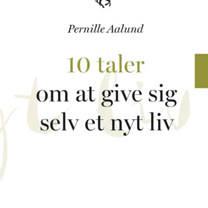 10 taler om at give sig selv et nyt liv