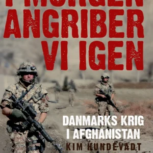 I morgen angriber vi igen
