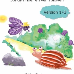 Sneglen Sandy - Sandy finder en ven i skoven Vers. 1+2