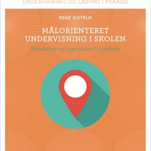 Målorienteret undervisning i skolen