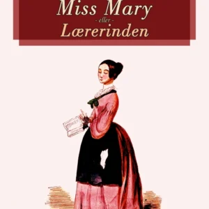 Miss Mary eller Lærerinden
