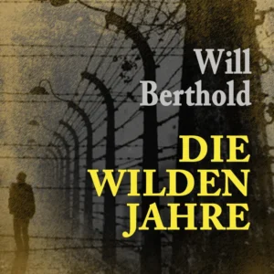 Die wilden Jahre