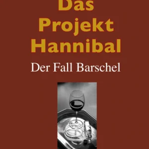 Das Projekt Hannibal