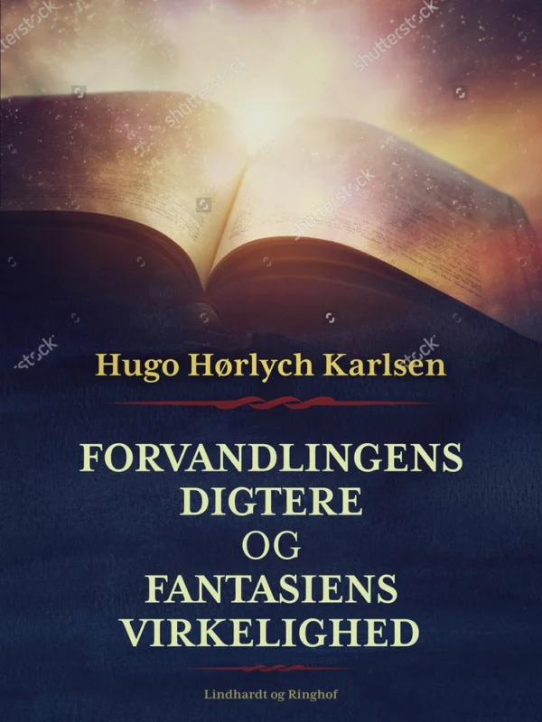 Forvandlingens digtere og fantasiens virkelighed