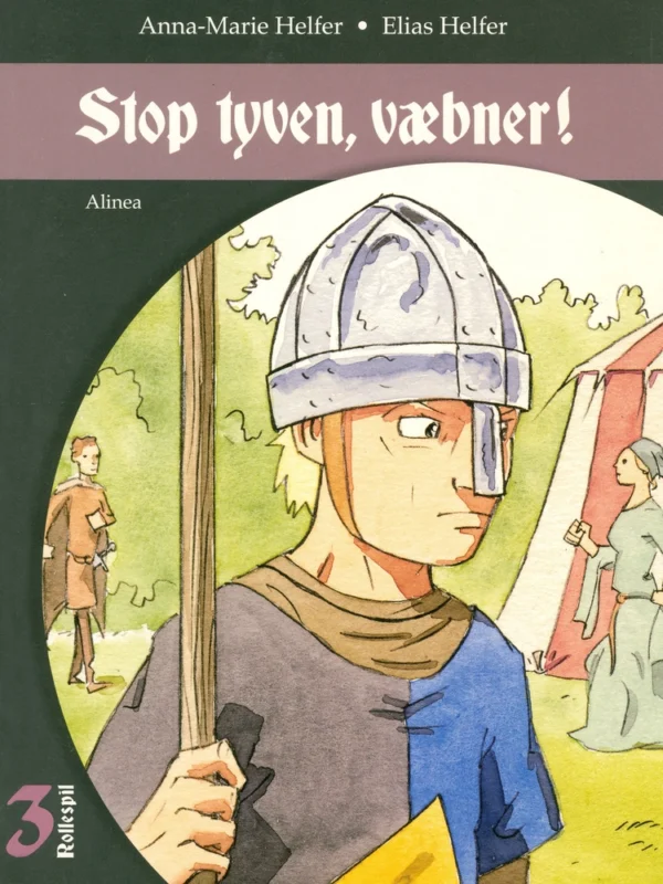 Stop tyven, væbner!