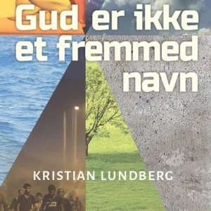 Gud er ikke et fremmed navn
