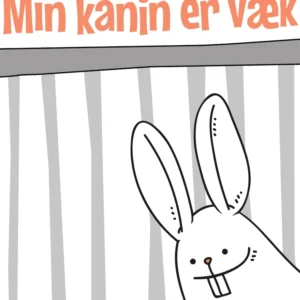 Min kanin er væk