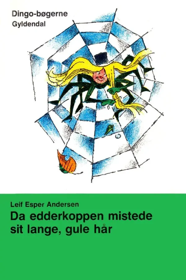 Da edderkoppen mistede sit lange gule hår