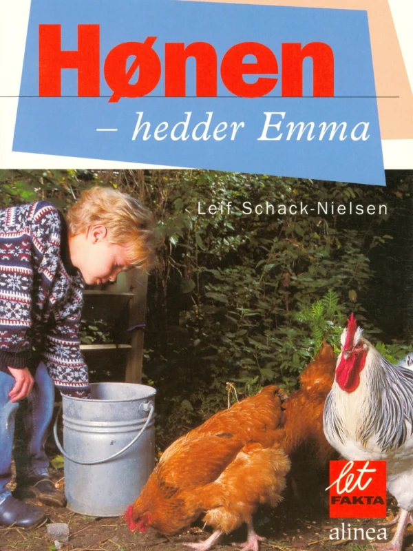 Hønen hedder Emma