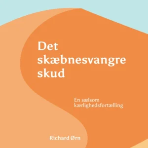 Det skæbnesvangre skud
