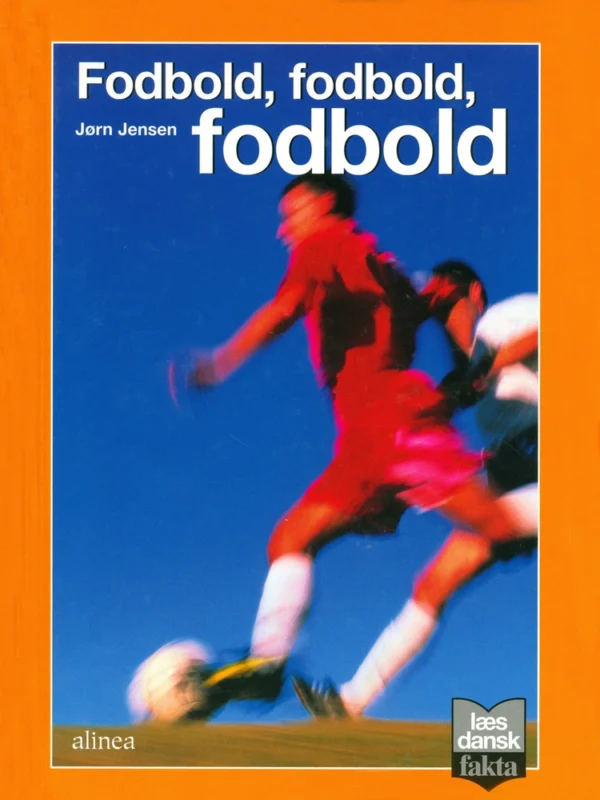 Fodbold, fodbold, fodbold