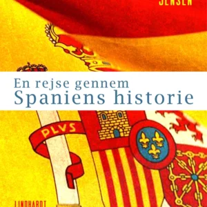 En rejse gennem Spaniens historie