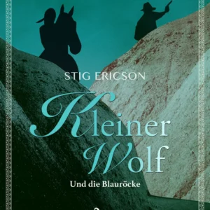 Kleiner Wolf und die Blauröcke