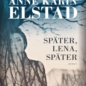 Später, Lena, später