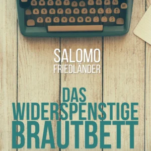 Das widerspenstige Brautbett