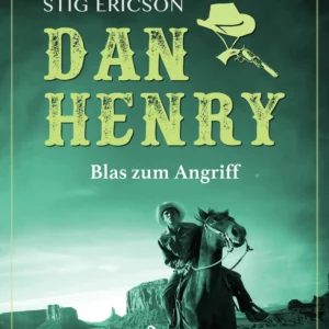 Dan Henry - Blas zum Angriff