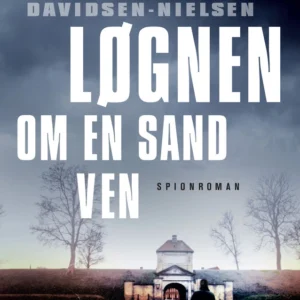 Løgnen om en sand ven