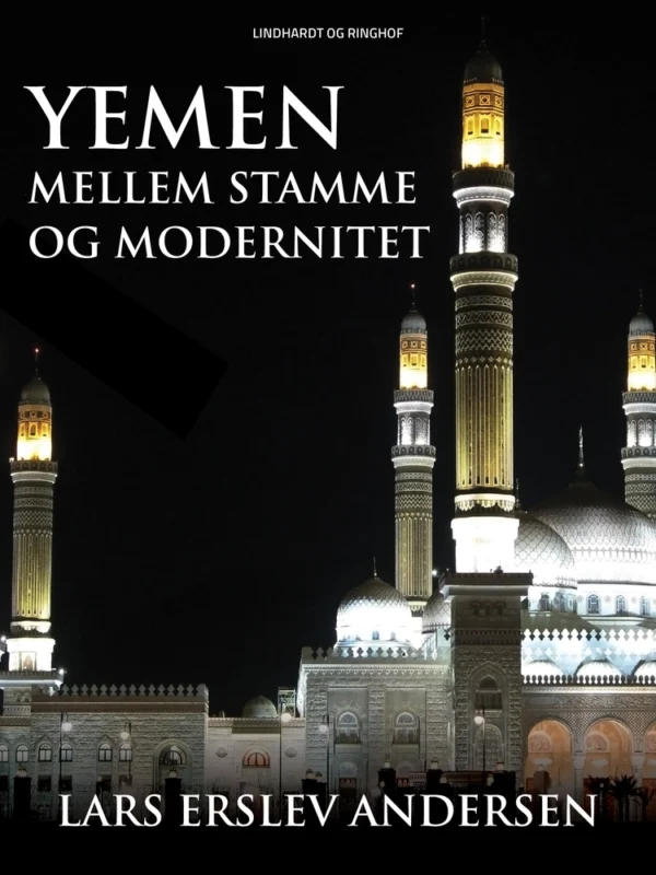 Yemen. Mellem stamme og modernitet