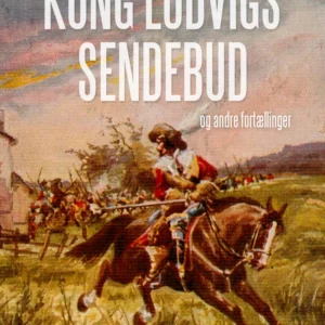 Kong Ludvigs sendebud og andre fortællinger