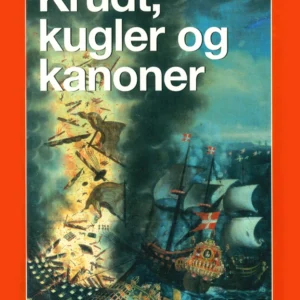 Krudt, kugler og kanoner