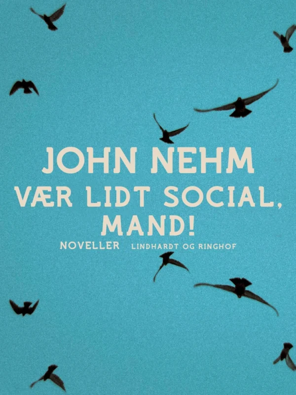 Vær lidt social, mand!