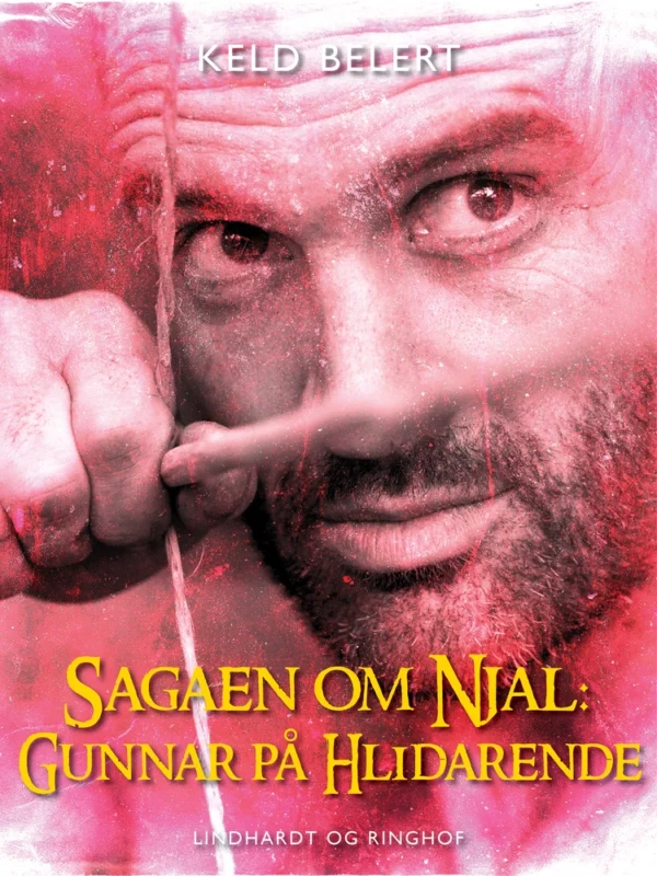 Sagaen om Njal: Gunnar på Hlidarende