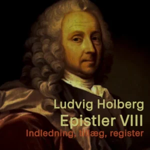 Epistler 8: Indledning, tillæg, register