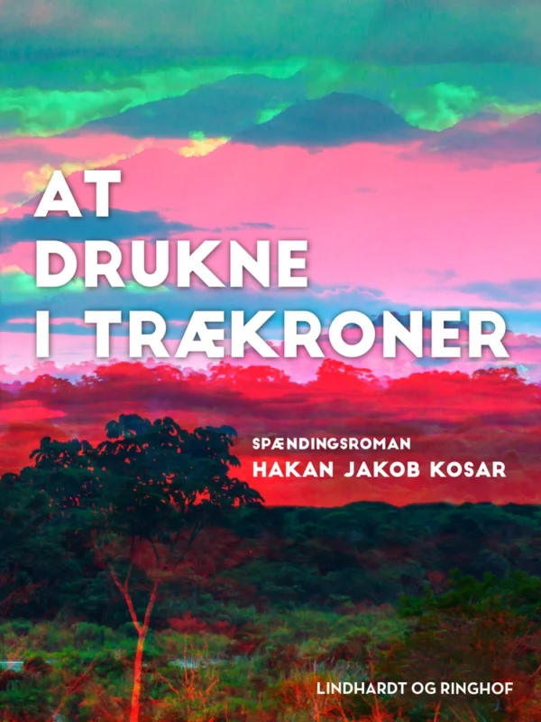At drukne i trækroner
