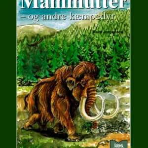 Mammutter - og andre kæmpedyr