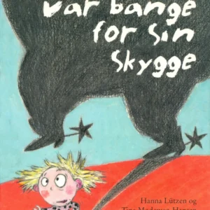 Pigen der var bange for sin skygge