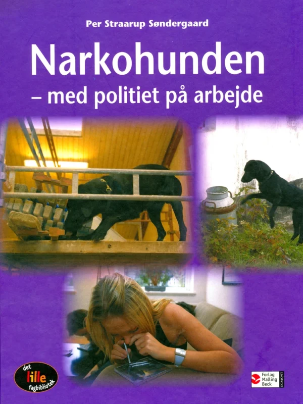 Narkohunden: med politiet på arbejde