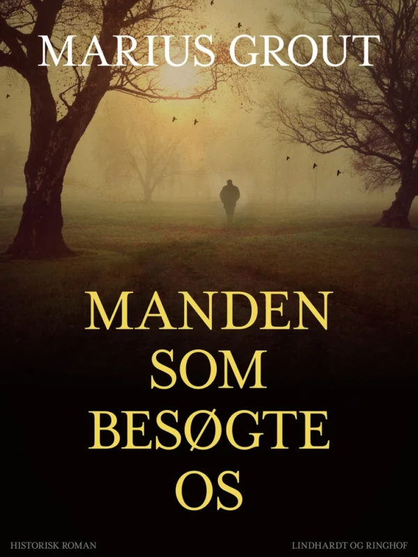 Manden som besøgte os