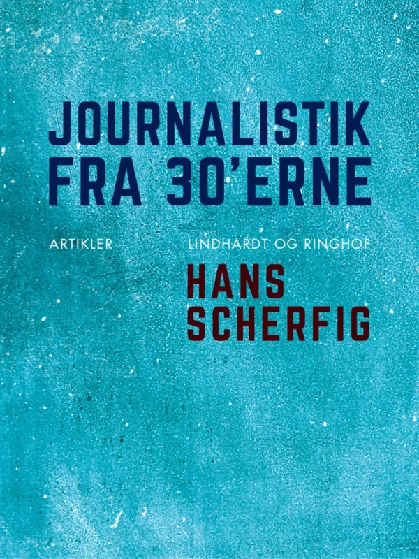 Journalistik fra 30&apos;erne
