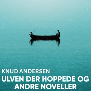 Ulven der hoppede og andre noveller