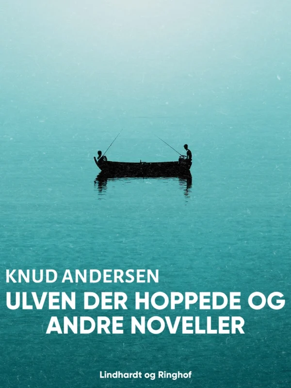 Ulven der hoppede og andre noveller