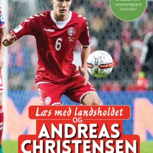 Læs med landsholdet - og Andreas Christensen