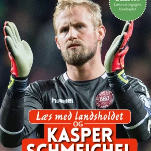 Læs med landsholdet - og Kasper Schmeichel